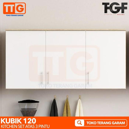 TGF - KUBIK 120 Kitchen Set Atas 3 Pintu Rak Gantung Dapur Minimalis