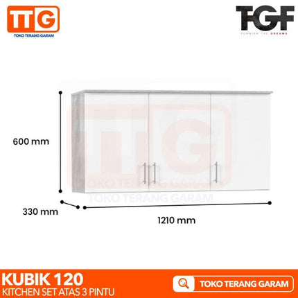 TGF - KUBIK 120 Kitchen Set Atas 3 Pintu Rak Gantung Dapur Minimalis