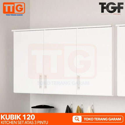 TGF - KUBIK 120 Kitchen Set Atas 3 Pintu Rak Gantung Dapur Minimalis